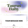Taurus Baby