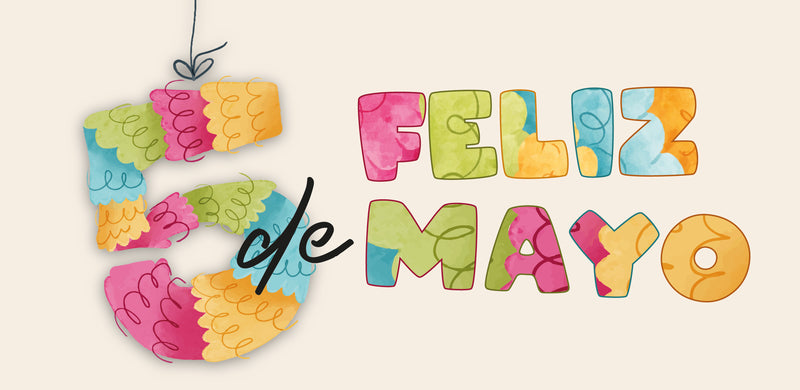 Feliz 5 de Mayo