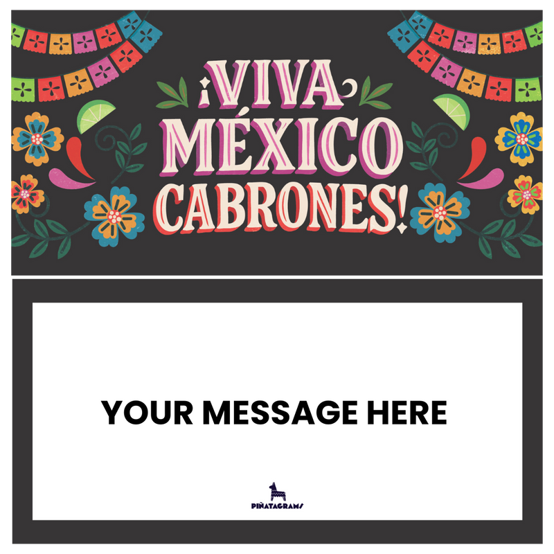 Viva Mexico Cabrones