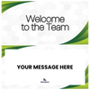 Green Welcome to the Team