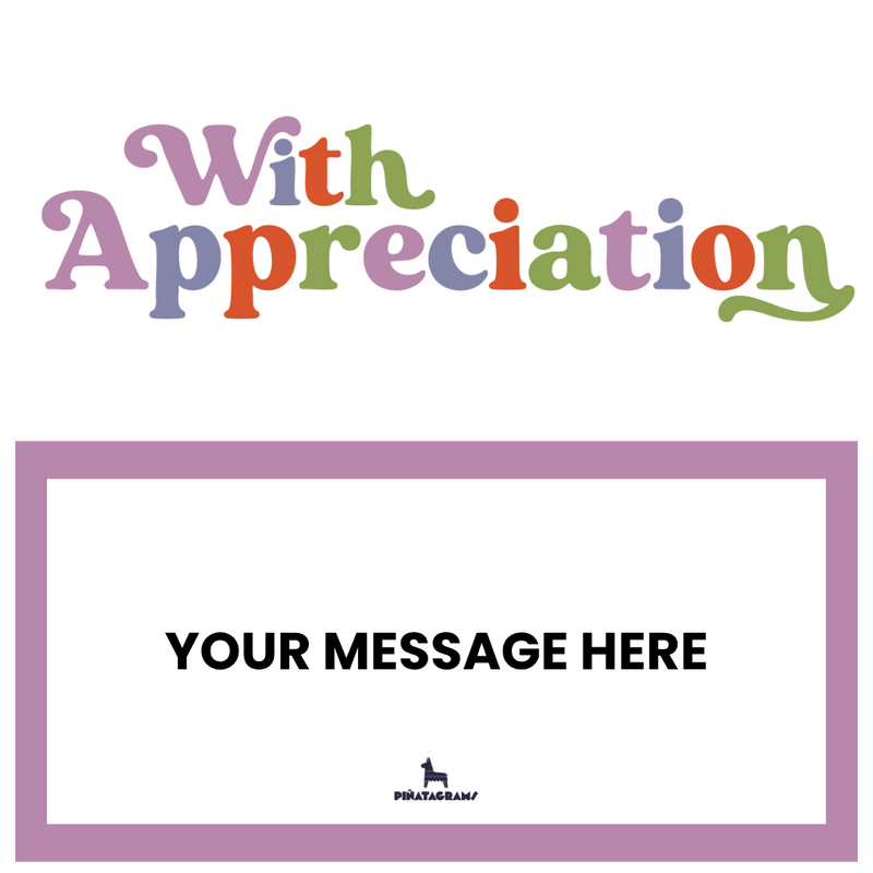 With Appreciation