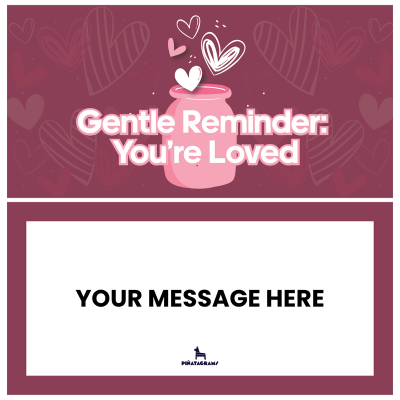You're Loved Reminder