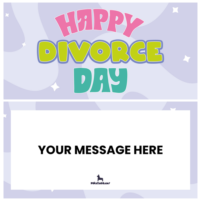 Happy Divorce Day