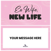 Ex Wife, New Life