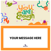 You are Enough Piñatagram