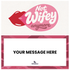 Not Wifey Anymore