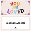 You are Loved Pride Piñatagram