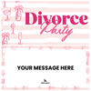 Divorce Party