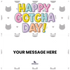 Happy Gotcha Day (Cat Treats)