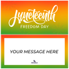 Juenteenth Freedom Day