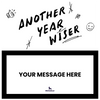 Another Year Wiser Birthday