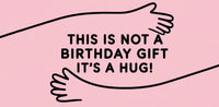 Birthday Hug