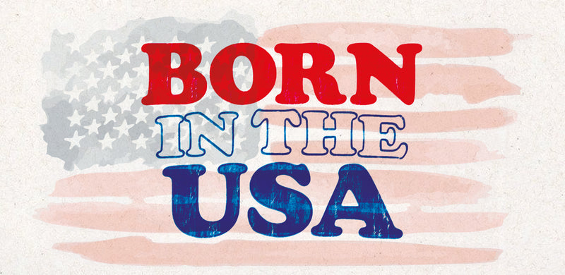 Born in the USA