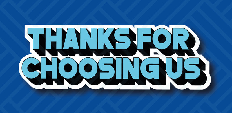 Thanks For Choosing Us
