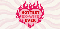 Hottest Ex–Wife Ever