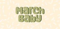 March Baby