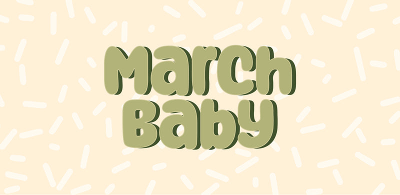 March Baby