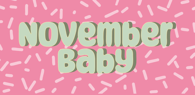 November Baby