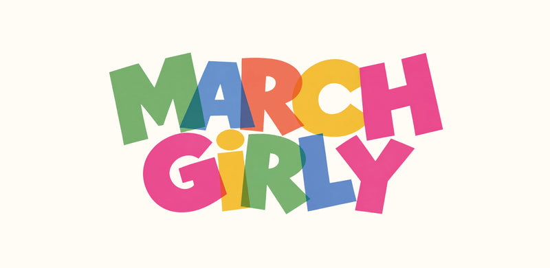 March Girly