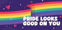 Pride Looks Good on You