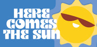 Here Comes the Sun