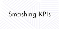 Smashing KPIs