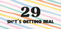 29 Sh*t’s getting real